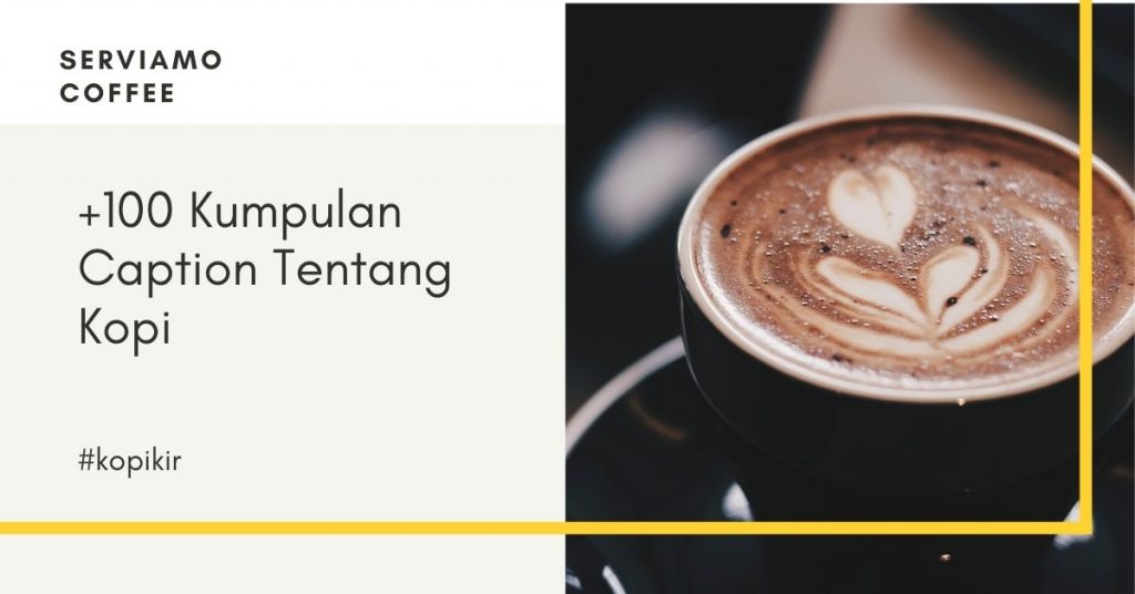 Caption tentang kopi